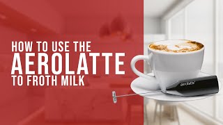 How To Use the AeroLatte To Froth Milk [upl. by Boardman516]