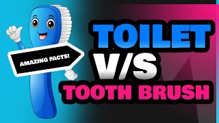 Toilet and Tooth Brush [upl. by Tyrone454]