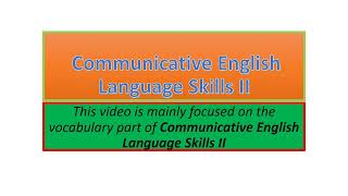 Communicative English Language Skills II vocabulary part one [upl. by Gabriella996]