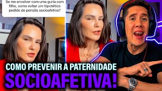 Como Se Prevenir Da Paternidade Socioafetiva E Pensão Socioafetiva [upl. by Jorry]